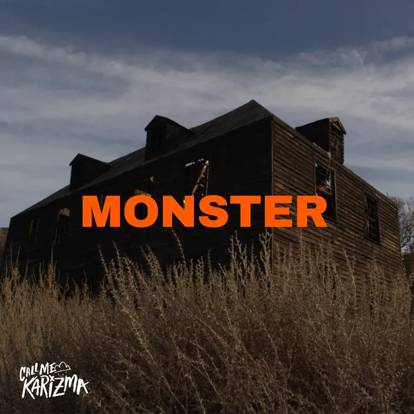 Artwork for Call Me Karizma - Monster (Under My Bed)